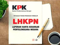 Kebenaran LHKPN Pejabat Memprihatinkan, KPK Temukan Indikasi Suap dan Gratifikasi