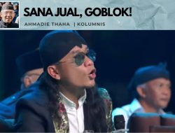 Sana Jual, Goblok