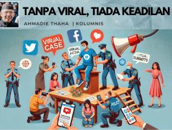Tanpa Viral, Tiada Keadilan
