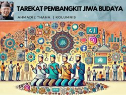 Tarekat Pembangkit Jiwa Budaya