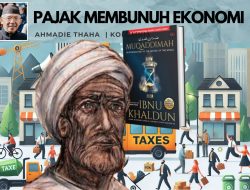 Pajak Yang Membunuh Ekonomi