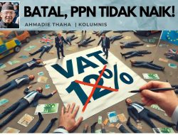 Batal, PPN Tidak Naik!