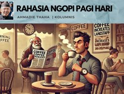Rahasia Ngopi Pagi Hari