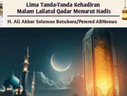 Lima Tanda-tanda Kehadiran Malam Lailatul Qadar Menurut Hadis