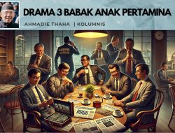 Drama 3 Babak Anak Pertamina