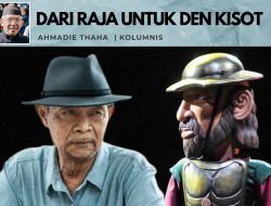 Dari Raja Untuk Den Kisot