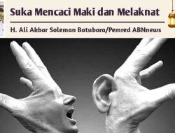 Suka Mencaci Maki dan Melaknat