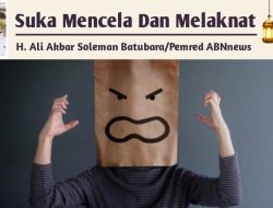 Suka Mencela Dan Melaknat