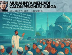 Mudahnya Menjadi Calon Penghuni Surga