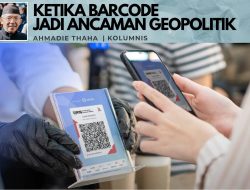 Ketika Barcode Jadi Ancaman Geopolitik