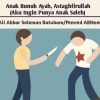 Anak Bunuh Ayah, Astaghfirullah (Aku Ingin Punya Anak Saleh)