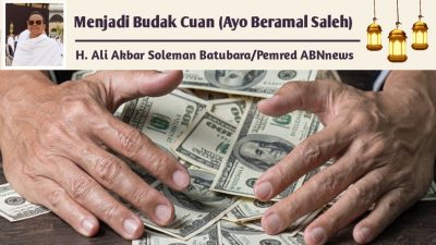 Menjadi Budak Cuan (Ayo Beramal Saleh)