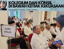 Kolegium dan Konsil di Bawah Ketiak Kekuasaan