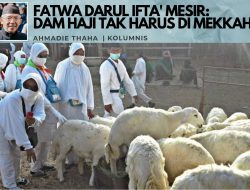 Fatwa Darul Ifta’ Mesir: Dam Haji Tak Harus di Mekkah