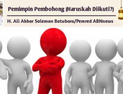 Pemimpin Pembohong (Haruskah Diikuti?)