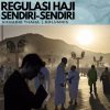 Regulasi Haji Sendiri-Sendiri
