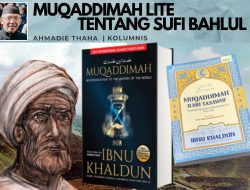 Muqaddimah Lite tentang Sufi Bahlul
