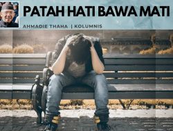 Patah Hati Bawa Mati