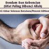 Dendam Dan Kebencian (Sifat Paling Dibenci Allah)