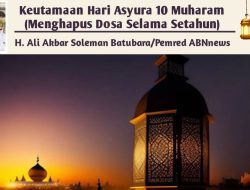 Keutamaan Hari Asyura 10 Muharam (Menghapus Dosa Selama Setahun)