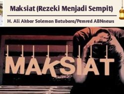 Maksiat (Rezeki Menjadi Sempit)