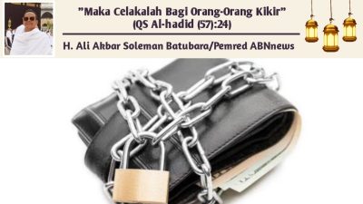 “Maka Celakalah Bagi Orang-Orang Kikir” (QS Al-hadid (57):24)