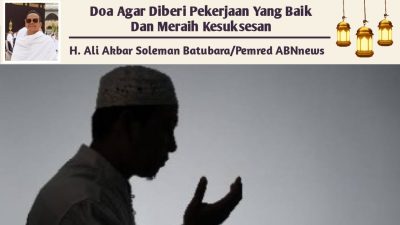 Doa Agar Diberi Pekerjaan Yang Baik Dan Meraih Kesuksesan