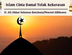 Islam Cinta Damai Tolak Kekerasan