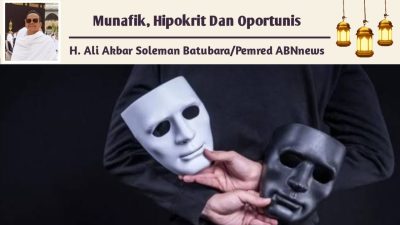 Munafik, Hipokrit Dan Oportunis