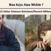 Mau Kaya Atau Miskin ?
