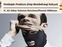Pemimpin Pendusta (Stop Membohongi Rakyat)