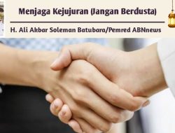 Menjaga Kejujuran (Jangan Berdusta)
