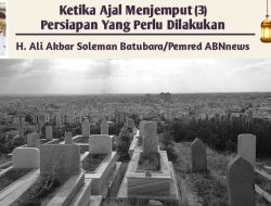 Ketika Ajal Menjemput (3) Persiapan Yang Perlu Dilakukan