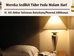 Mereka Sedikit Tidur Pada Malam Hari