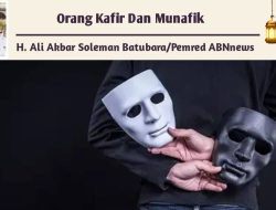 Orang Kafir Dan Munafik