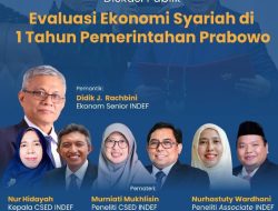 Evaluasi Ekonomi Syariah 1 Tahun Pemerintahan Prabowo, Prof Didik Sebut Masih Terpinggirkan