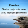 Di Atas Meja Ada Talas, Mau Kaya Jangan Malas