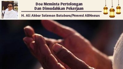 Doa Meminta Pertolongan Dan Dimudahkan Pekerjaan