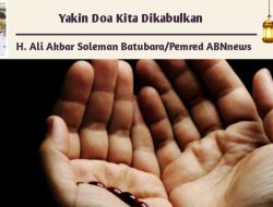 Yakin Doa Kita Dikabulkan