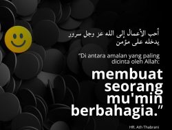 Membuat Seorang Mu’min Berbahagia
