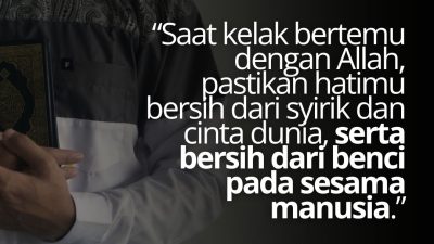 Bersih Dari Benci Pada Sesama Manusia