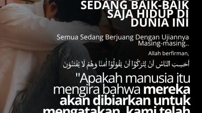 Mereka Akan Dibiarkan Untuk Mengatakan, Kami Telah Beriman Tanpa Diuji?