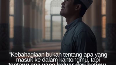 Kebahagiaan Bukan Tentang Apa Yang Masuk Ke Dalam Kantongmu