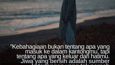 Jiwa Yang Bersih Adalah Sumber Ketenangan Yang Tak Pernah Kering