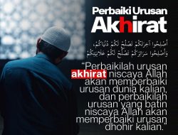 Perbaiki Urusan Akhirat