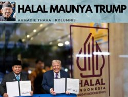 Halal Maunya Trump