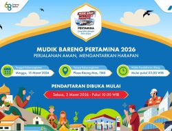 Mudik Gratis Pertamina 2026 Dibuka Hari Ini, Ada Fasilitas Arus Balik!