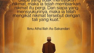 Siapa Yang Tidak Mensyukuri Nikmat, Maka Ia Telah Membiarkan Nikmat Itu Pergi