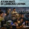 Ayam Mati di Lumbung Listrik
