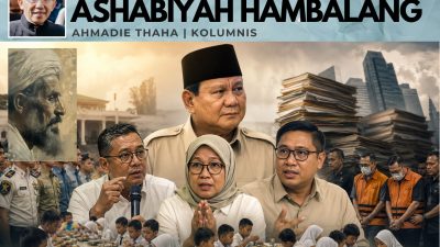Tak Cukup Ashabiyah Hambalang